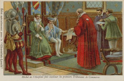 Michel de lHospital estabelece os primeiros tribunais comerciais na França, século XVI de European School